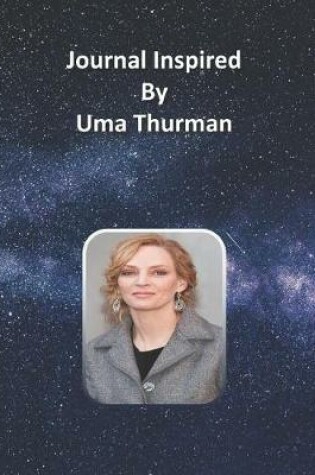 Cover of Journal Inspired by Uma Thurman