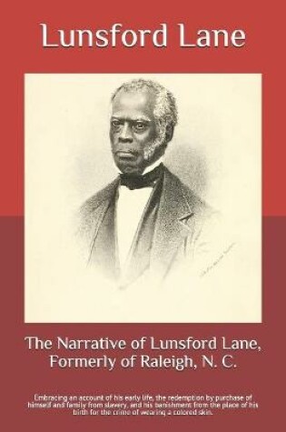 Cover of The Narrative of Lunsford Lane, Formerly of Raleigh, N. C.