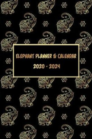 Cover of Elephant Planner & Calendar 2020-2024