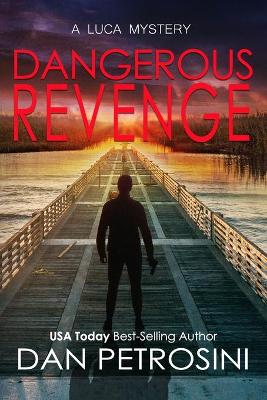 Book cover for Dangerous Revenge