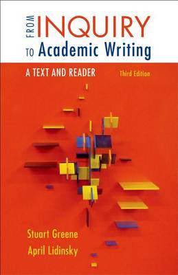 Book cover for From Inquiry to Academic Writing: A Text and Reader