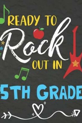 Cover of Ready To Rock Out In 5th Grade