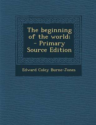 Book cover for The Beginning of the World;