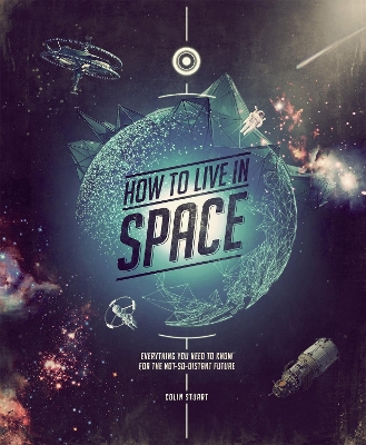 Book cover for How to Live in Space
