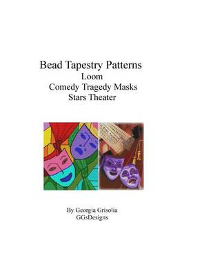 Book cover for Bead Tapestry Patterns loom Comedy Tragedy Masks Stars Theater