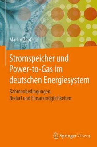 Cover of Stromspeicher Und Power-To-Gas Im Deutschen Energiesystem