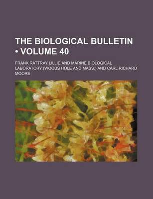 Book cover for The Biological Bulletin (Volume 40)