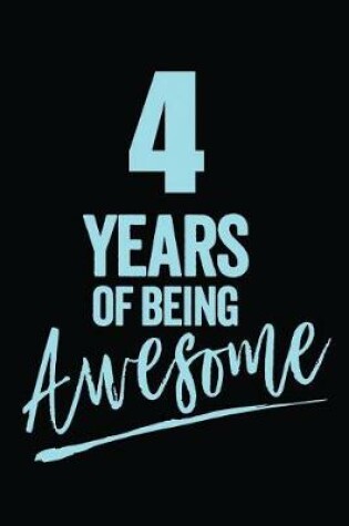 Cover of 4 Years Of Being Awesome Blue