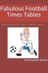 Book cover for Fabulous Football Times Tables