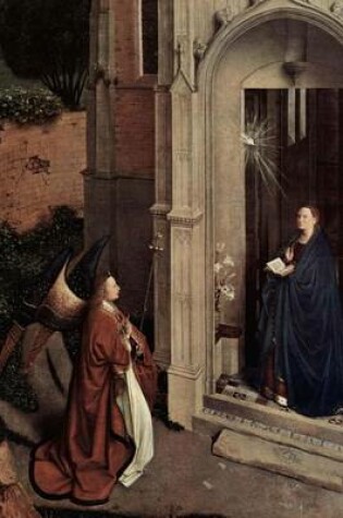 Cover of The Annunciation 1450 (Petrus Christus) for the Love of Art (Dutch School)