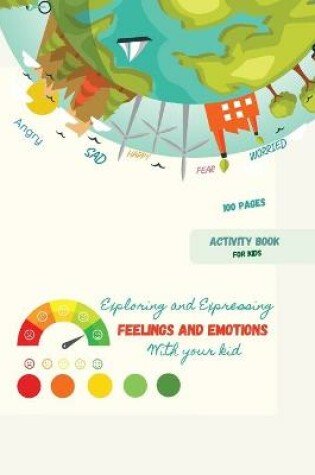 Cover of Exploring and Expressing Feelings and Emotions with your kid