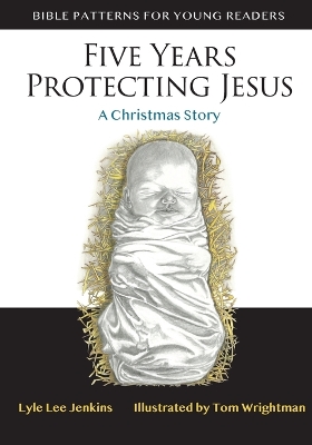 Book cover for Five Years Protecting Jesus