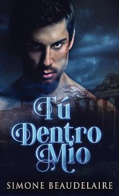 Book cover for Tú Dentro Mío