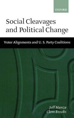 Book cover for Social Cleavages and Political Change: Voter Alignments and U.S. Party Coalitions