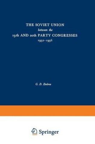 Cover of The Soviet Union between the 19th and 20th Party Congresses 1952–1956