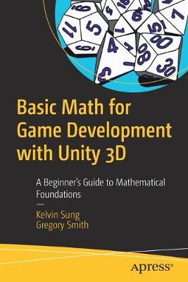 Book cover for Basic Math for Game Development with Unity 3D