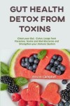 Book cover for Gut Health Detox from Toxins