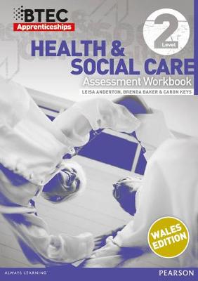 Book cover for BTEC Apprenticeship Workbook Health and Social Care Level 2 (Wales)
