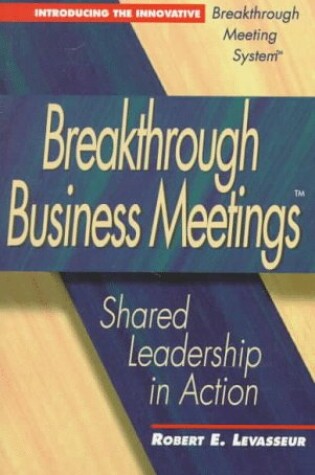 Cover of Breakthrough Business Meetings