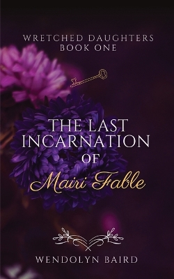 Cover of The Last Incarnation of Mairi Fable