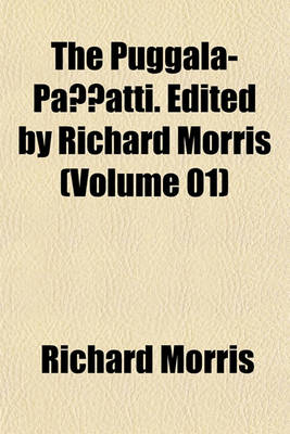 Book cover for The Puggala-Pannatti. Edited by Richard Morris (Volume 01)