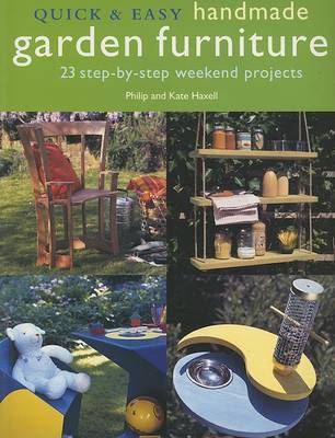 Book cover for Quick & Easy Handmade Garden Furniture