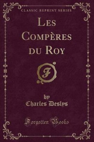 Cover of Les Compères Du Roy (Classic Reprint)