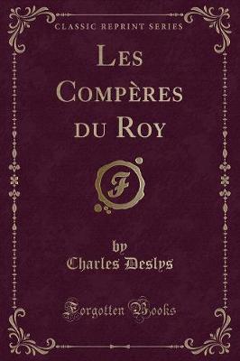 Book cover for Les Compères Du Roy (Classic Reprint)