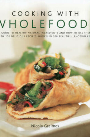 Cover of Cooking With Wholefoods