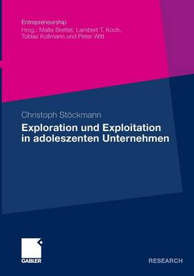 Book cover for Exploration und Exploitation in adoleszenten Unternehmen