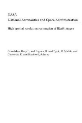 Cover of High Spatial Resolution Restoration of Iras Images