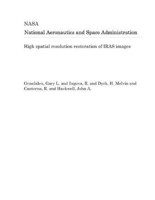 Book cover for High Spatial Resolution Restoration of Iras Images