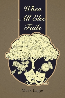 Book cover for When All Else Fails