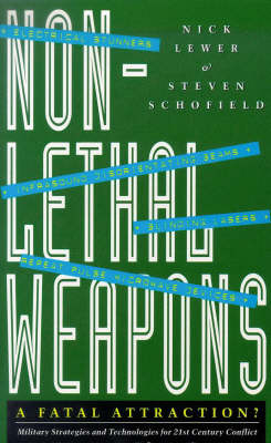 Book cover for Non-Lethal Weapons: A Fatal Attraction