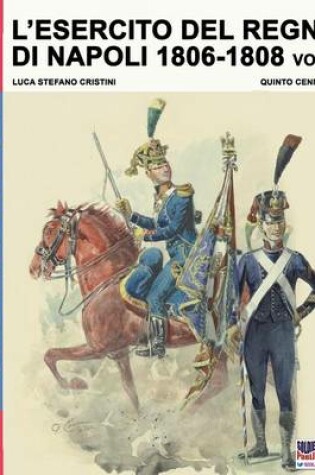 Cover of L'esercito del Regno di Napoli 1806-1808 Vol. 2