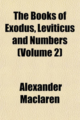 Book cover for The Books of Exodus, Leviticus and Numbers (Volume 2)