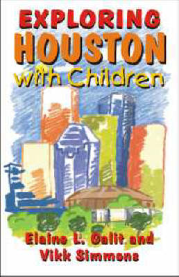 Book cover for Exploring Houston with Children