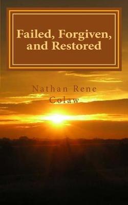 Book cover for Failed, Forgiven, and Restored