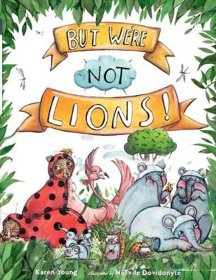 Book cover for But We're Not Lions