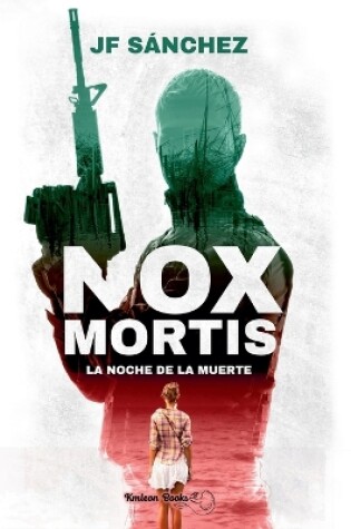 Cover of Nox Mortis, la Noche de la Muerte