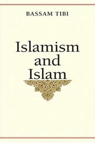 Cover of Islamism and Islam