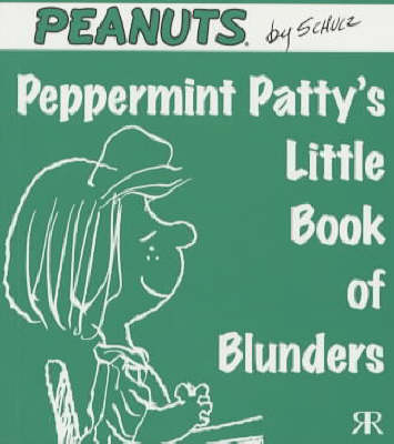 Book cover for Peppermint Patty's Little Book of Blunders