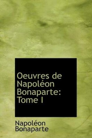 Cover of Oeuvres de Napoleon Bonaparte