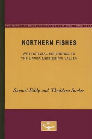 Cover of Northern Fishes: With Special Reference to the Upper Mississippi Valley