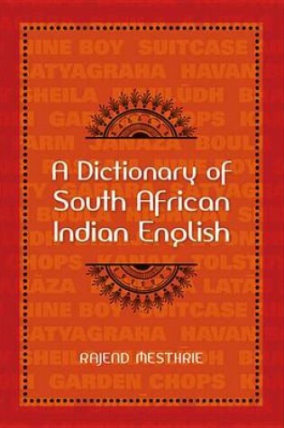 Cover of A Dictionary of South African Indian English