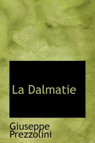 Cover of La Dalmatie