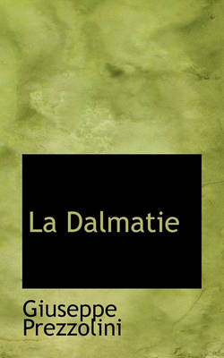 Book cover for La Dalmatie