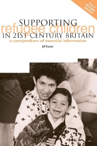 Cover of Supporting Refugee Children in 21st Century Britain