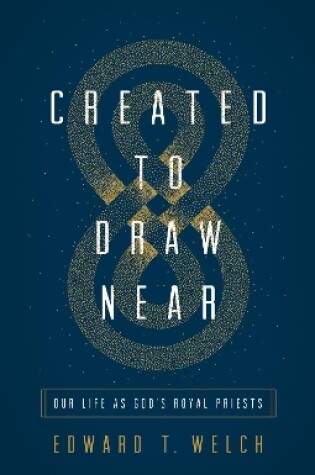 Cover of Created to Draw Near