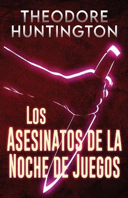 Book cover for Los Asesinatos de la Noche de Juegos